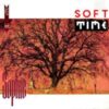 Sophie – Soft Time